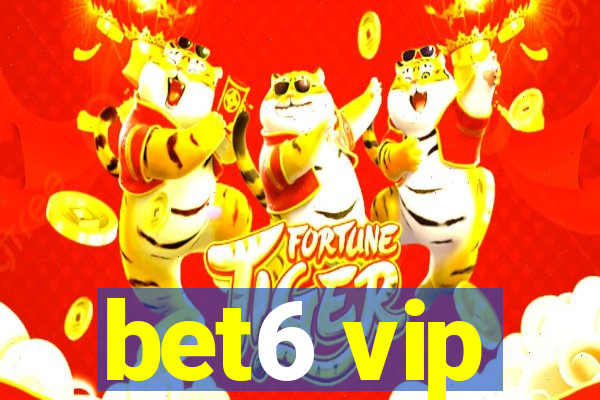 bet6 vip